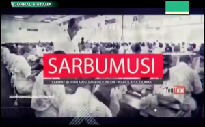SARBUMUSI NU Pelindung Kaum Buruh Muslim – Jurnal Utama