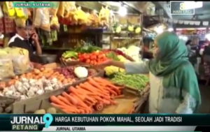 Harga Kebutuhan Pokok Mahal, Seolah Jadi Tradisi – Jurnal Utama