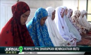 PERPRES PPK Diharapkan Meningkatkan Mutu Pendidikan – Jurnal Utama