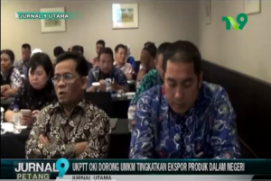 UKPTT OKI Ajak UMKM Optimalkan Ekspor Produk Dalam Negeri