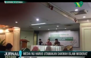 Media NU Harus Utamakan Dakwah Islam Moderat