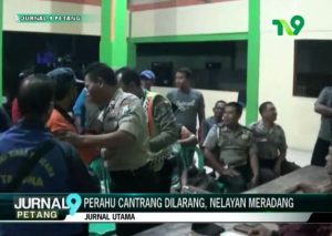 Perahu Cantrang Dilarang, Nelayan Meradang