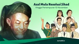 Asal Mula Resolusi Jihad Hingga Pertempuran 10 November