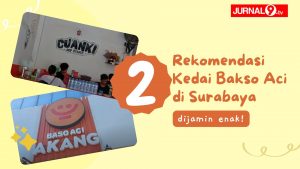 Ini Rekomendasi Kedai Bakso Aci Enak di Surabaya