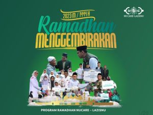 Ramadhan Menggembirakan, Cara Lazisnu PBNU Ajak Masyarakat untuk Peduli Kaum Mustad’afin