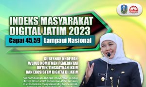 Indeks Masyarakat Digital Jatim Lampaui Nasional, Khofifah: Wujud Komitmen Pemerintah Tingkatkan Iklim dan Ekosistem Digital yang Produktif